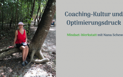 Coaching-Kultur und Optimierungsdruck